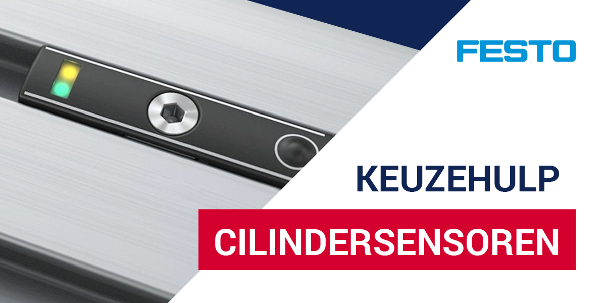 Vind de juiste Festo cilindersensor – met onze keuzehulp!