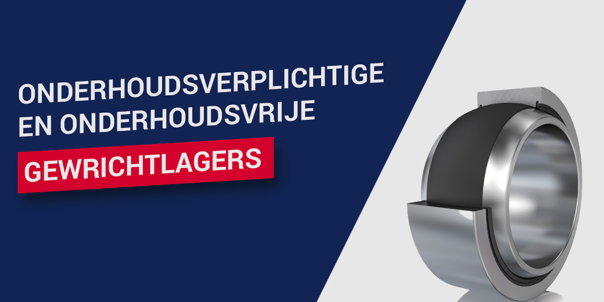 Wat is het verschil tussen onderhoudsplichtige en onderhoudsvrije gewrichtslagers?