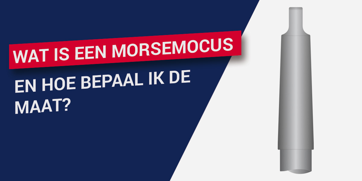 Wat is een morseconus en hoe bepaal ik de maat?