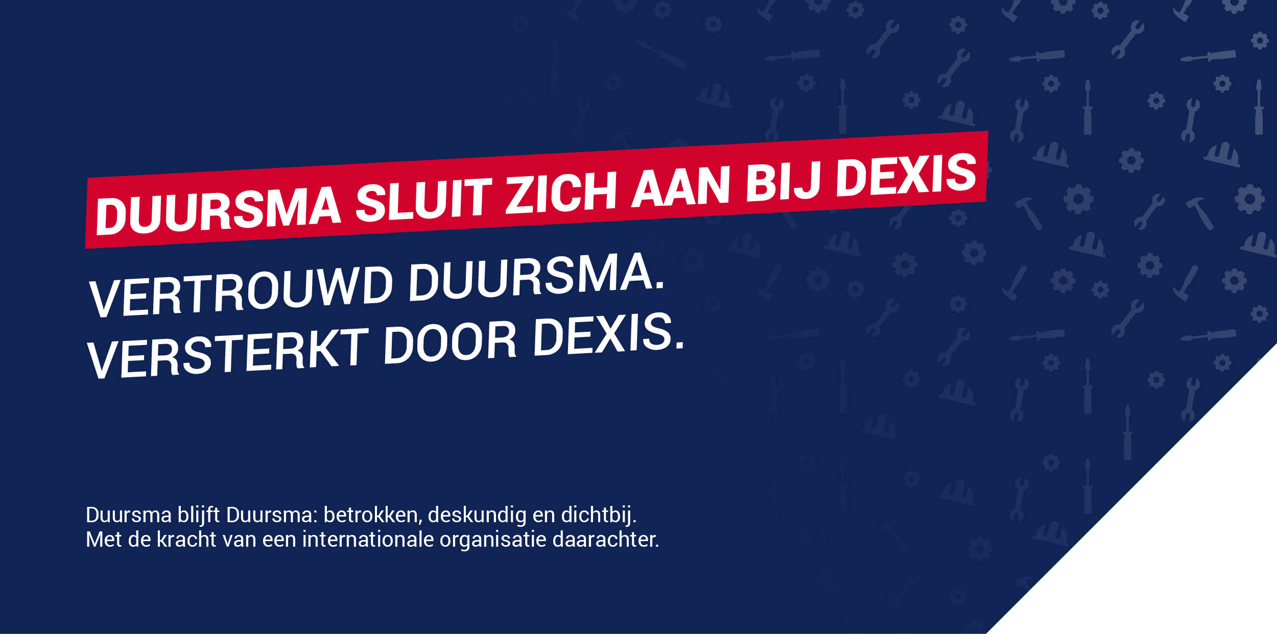 Duursma sluit zich aan bij DEXIS de industriële divisie van Descours & Cabaud