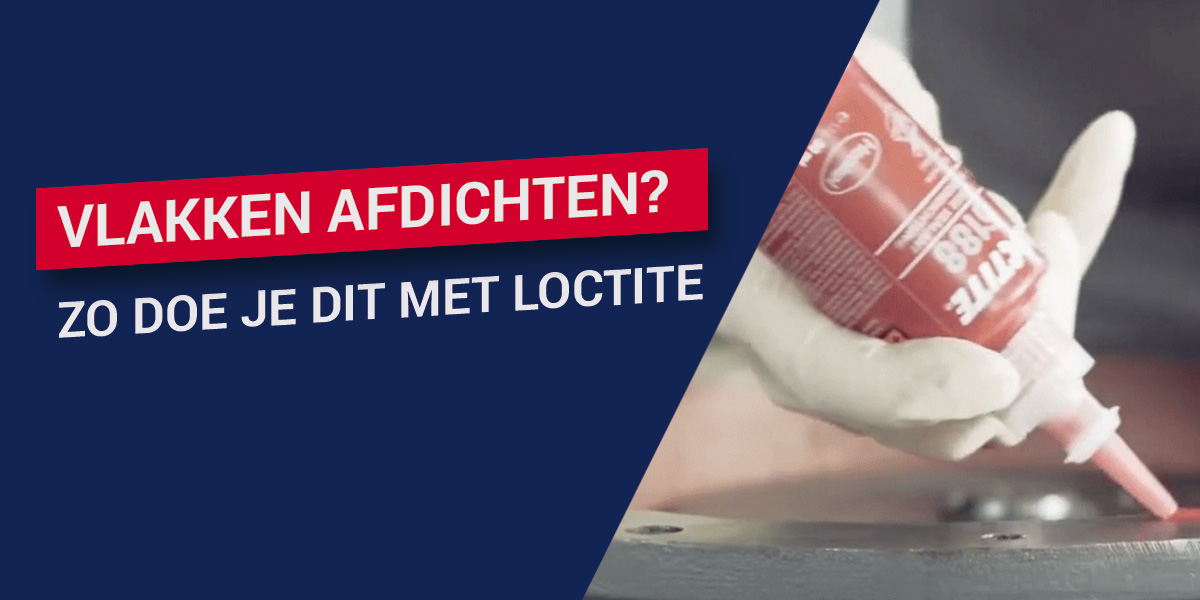 Vlakken afdichten? Zo doe je dit met LOCTITE