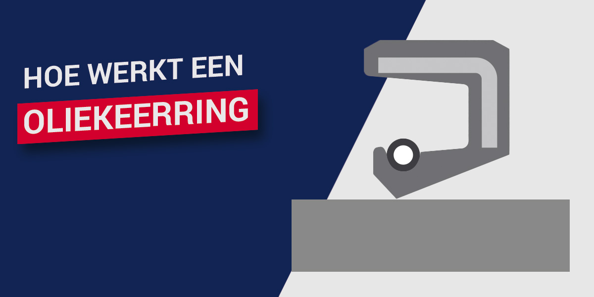 Hoe werkt een oliekeerring?
