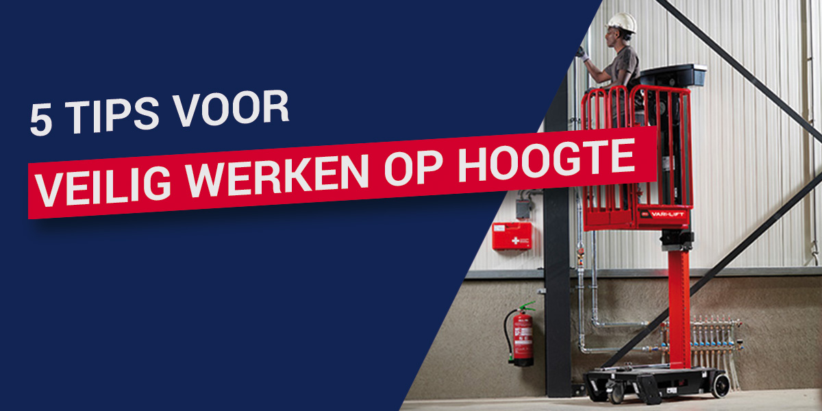 5 tips voor veilig werken op hoogte