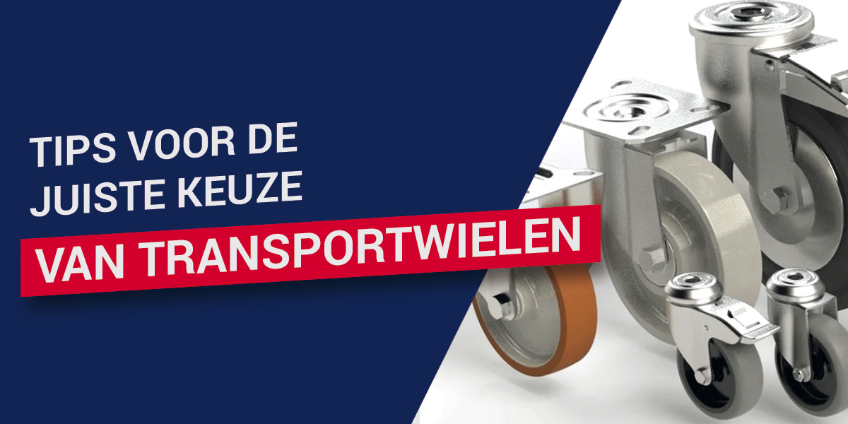 Tips voor de juiste keuze van transportwielen